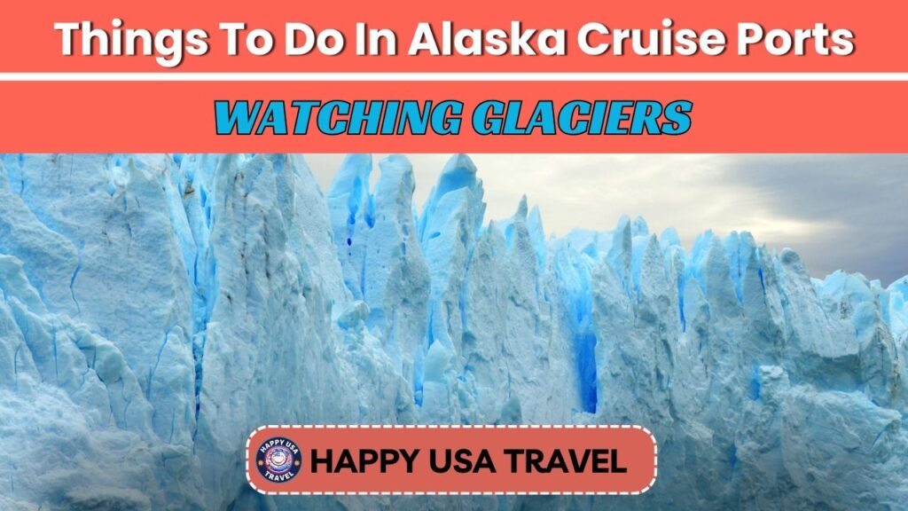 Watching Glaciers